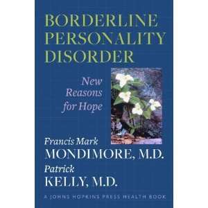   Johns Hopkins Press Health Book) [Paperback] Francis Mark Mondimore