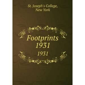  Footprints. 1931 New York St. Josephs College Books