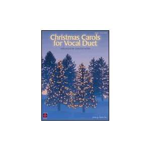  Christmas Carols for Vocal Duet   Piano/Vocal/Guitar 
