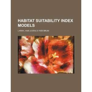  Habitat suitability index models. Larval and juvenile red 