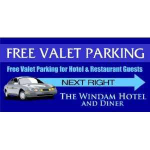  3x6 Vinyl Banner   Free Valet Parking 