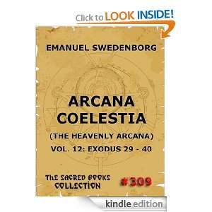 Arcana Coelestia (Heavenly Arcana) Vol. 12   Exodus 29   40 (The 