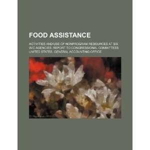  Food assistance: activities and use of nonprogram 