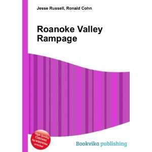 Roanoke Valley Rampage Ronald Cohn Jesse Russell  Books