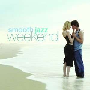  Smooth Jazz Weekend, 2 CD Set Electronics