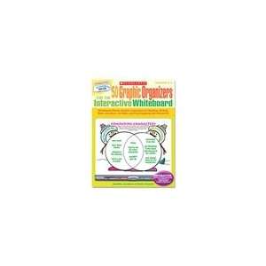  Scholastic 50 Graphic Organizers for the Interactive 