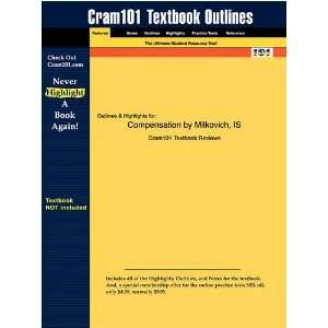 Outlines & Highlights for Compensation by Milkovich, ISBN 