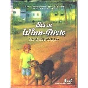  Because of Winn Dixie (Vietnamese Edition) (8936024913908 