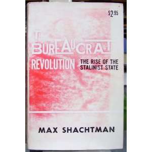   Revolution The Rise of the Stalinist State Max Shachtman Books