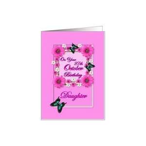  Month October & Age Specific 27th Birthday   Daughter Card 