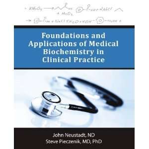   Biochemistry in Clinical Practice [Paperback] John Neustadt Books