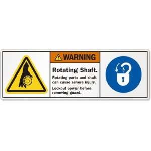  Rotating shaft. Rotating parts and shaft can cause severe 