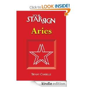 Aries (Your Star Sign) Tiffany Candelle  Kindle Store