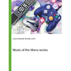  Music of the Mana series Ronald Cohn Jesse Russell Books