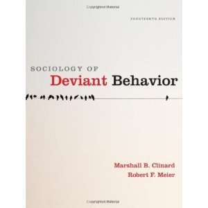  Sociology of Deviant Behavior 14th Edition (Book Only 