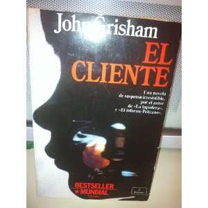  El cliente/ The Client (Spanish Edition) (9788408010227 