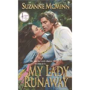  My Lady Runaway (Ballad Romances) (9780821768761) Suzanne 