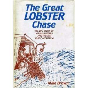  The Great Lobster Chase The Real Story of Maine Lobsters 