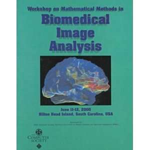 Mathematical Methods in Biomedical Image Analysis Hilton Head Island 
