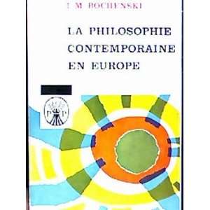  La Philosophie Contemporaine En Europe BochenskiIM Books