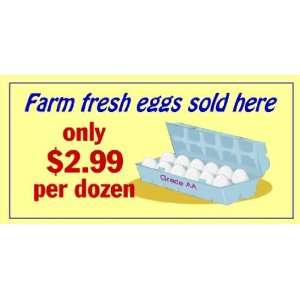  3x6 Vinyl Banner   Farm Fresh Eggs Sold Here Everything 