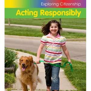 Acting Responsibly (Exploring Citizenship) Vic Parker 9781432933234 