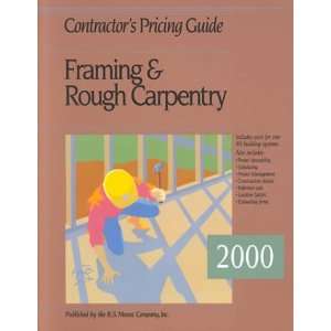   Pricing Guide 2000 Framing & Rough Carpentry (9780876295601) Books