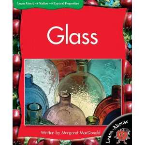  Glass (Learn Abouts Level 14) (9781599206363) Margaret 