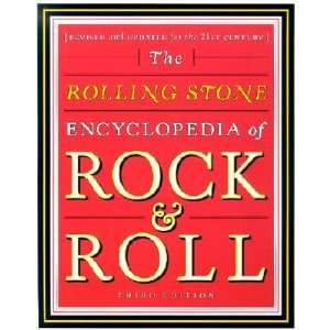The Rolling Stone Encyclopedia of Rock & Roll: Revised and Updated for 