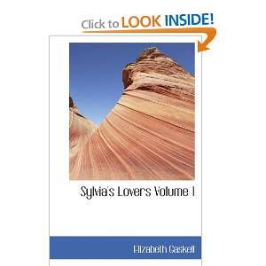    Sylvias Lovers Volume 1 (9780554008363) Elizabeth Gaskell Books
