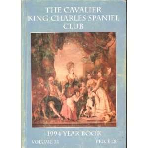  The Cavalier King Charles Spaniel Club Year Book: The 