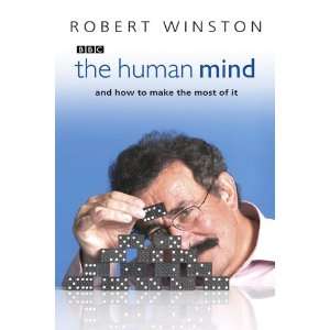  The Human Mind: And How to Make the Most of it 