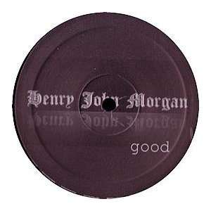  HENRY JOHN MORGAN / GOOD HENRY JOHN MORGAN Music