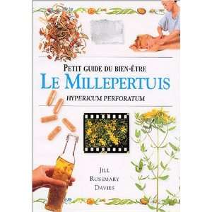    MILLEPERTUIS (PETIT GUIDE DU BIEN ETRE) (9783829036634): Books