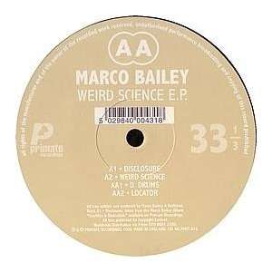  MARCO BAILEY / WEIRD SCIENCE EP MARCO BAILEY Music