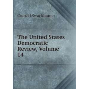  The United States Democratic Review, Volume 14: Conrad 
