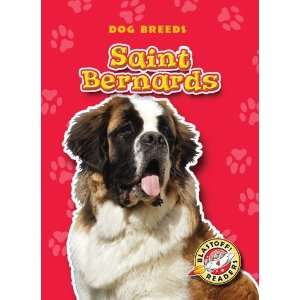 Saint Bernards (Paperback) (Blastoff Readers Dog Breeds)