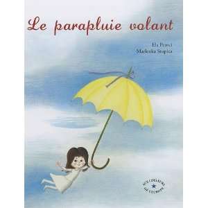  Le parapluie volant (9782878335316) Ela Peroci Books