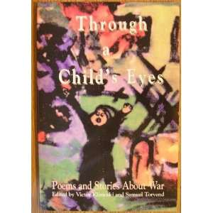  Through a Childs Eyes Poems & Stories About War 