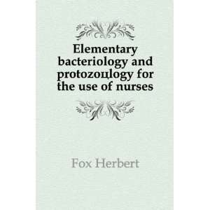   protozoÃ¶logy for the use of nurses Fox Herbert  Books