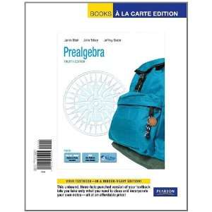  Prealgebra, Books a la Carte Edition (4th Edition 