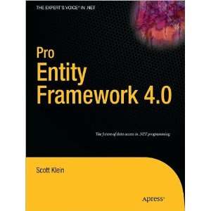  Pro Entity Framework 4.0 (Experts Voice (text only) by S.Klein 