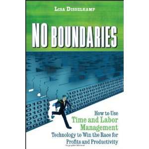  No Boundaries How to Use Time and Labor Management Technology 