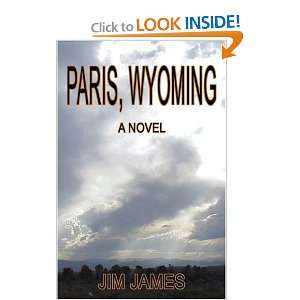  Paris, Wyoming (9780741415233) Jim James, Infinity 