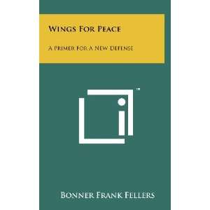   Primer For A New Defense (9781258259495) Bonner Frank Fellers Books