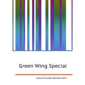 Green Wing Special Ronald Cohn Jesse Russell  Books