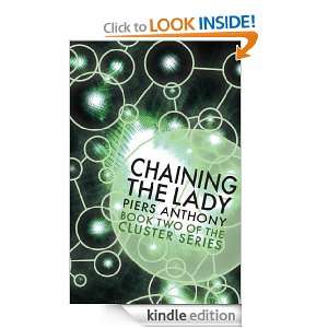 Chaining the Lady (Cluster) Piers Anthony  Kindle Store