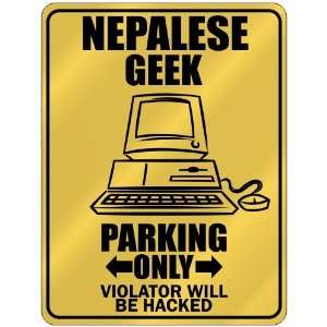 New  Nepalese Geek   Parking Only / Violator Will Be Hacked  Nepal 