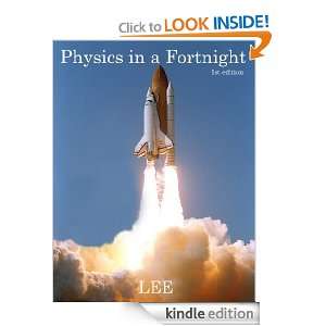 Physics in a Fortnight Brandon Lee  Kindle Store