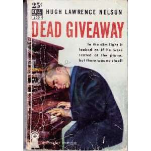  Dead Giveaway Hugh Lawrence Nelson Books